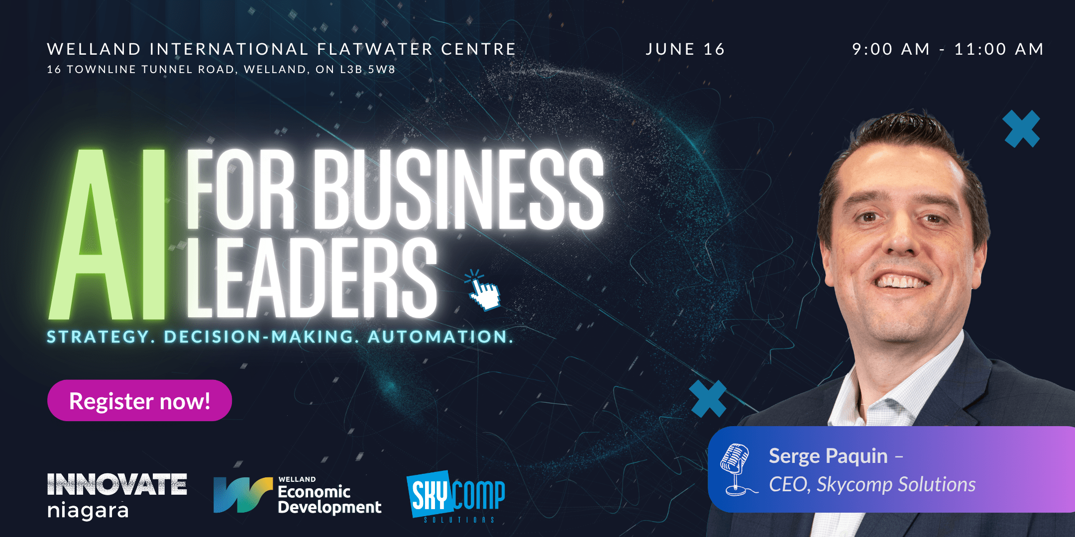 Promotional banner for an event titled "AI for Business Leaders" featuring Serge Paquin, CEO of Skycomp Solutions. Event details include date, time, and location at Welland International Flatwater Centre. Logo of Innovate Niagara is displayed.